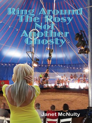 cover image of Ring Around the Rosy, Not Another Ghosty